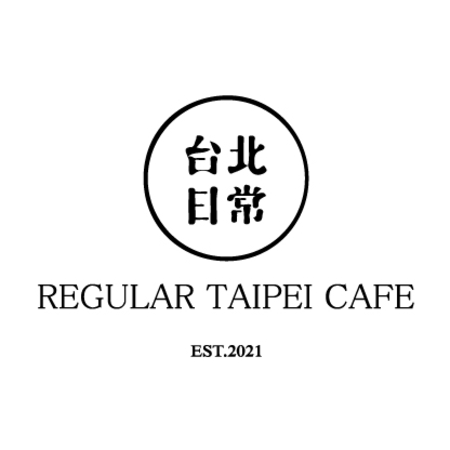 台北日常咖啡商行 Regular Taipei Cafe